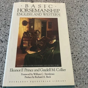 Basic Horsemanship - English and Western : A Complete Guide for Riders and... - Imagen 1 de 12