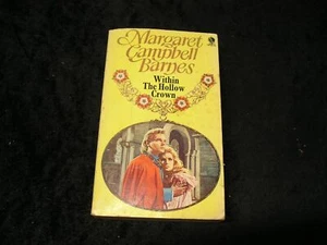 Within the Hollow Crown by Margaret Campbell Barnes - Picture 1 of 1