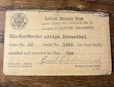 WWI CARD “Local Board” “Class One” HARTFORD CT  “Adolph Rosenthal”   SOLDIER WWI - Image 1 of 3