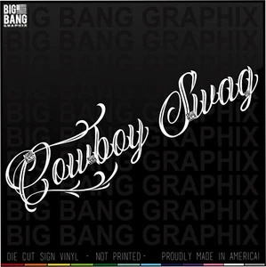 Calcomanía adhesiva de vinilo Cowboy Swag SUV coche diésel camión semi plataforma ventana troquelada EE. UU. - Imagen 1 de 4