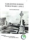 Garlieston During World Wars 1 and 2 by David Kirkwood (Paperback, 2018)
