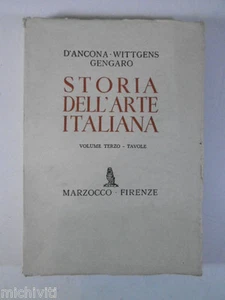 F347 STORIA DELL ARTE ITALIANA 3 TAVOLE D'ANCONA WITTGENS GENGARO MARZOCCO 1954 - Imagen 1 de 2