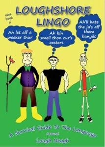 Loughshore Lingo - Lough Neagh slang - ideal light-hearted Irish gift - Picture 1 of 8