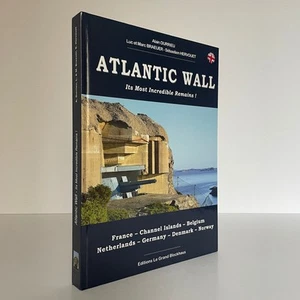 Atlantic Wall, Its Most Incredible Remains; Durrieu; Braeuer - Picture 1 of 6