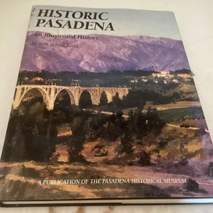 Historic Pasadena; An Illustrated History, , Scheid Lund, Ann, Good, 1999-01-01, - Picture 1 of 2