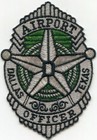 DALLAS TEXAS TX AIRPORT Police Officer POLICE PATCH