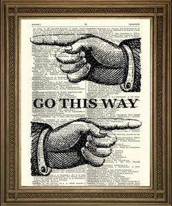 WHICH DIRECTION: 'Go This Way' Vintage Finger Art Print on Old Dictionary Page - Picture 1 of 1