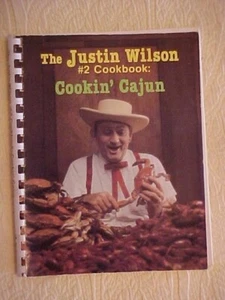 THE JUSTIN WILSON #2 COOKBOOK: COOKIN' CAJUN  (1990 - Picture 1 of 3
