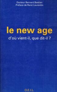 Le new age | Docteur Bernard Bastian | Bon état