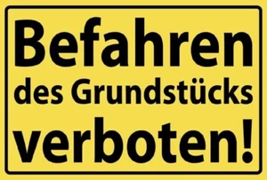Schild befahren des grundstücks verboten 12x18/20x30/30x40 blech oder holz - Bild 1 von 1
