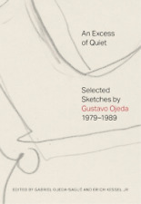 Gustavo Ojeda An Excess of Quiet: Selected Sketches by G (Paperback) (UK IMPORT)