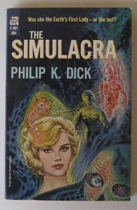 The Simulacra Philip K. Dick PB Ace F301 (1964) - Imagen 1 de 1