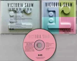 Victoria Shaw 1-track Promo-CD ( A Day In The Life Of A) SINGLE MOTHER © 1995 - Bild 1 von 1