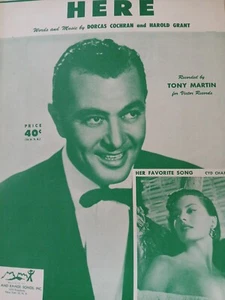 HERE Wrds/Mus by Dorcas Cochran-Harold Grant-Tony Martin/Cyd Charisse Cov 1954 - Picture 1 of 8