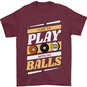 Pool I Like to Play With My Balls 9-Ball Mens T-Shirt 100% Cotton - Picture 1 of 104