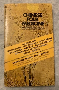 Chinese Folk Medicine by Heinrich Wallnofer & Anna Von Rottauscher Vintage PB - Foto 1 di 11