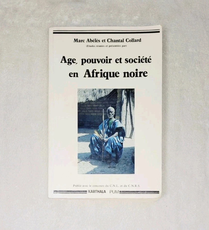 1985 Age Power Society In Black Africa Pouvoir Et Societe Afrique Noire PB Book - Image 1 of 3