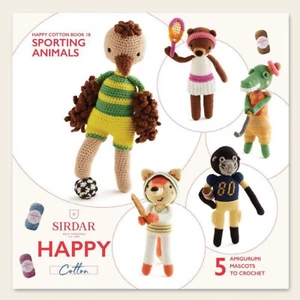 Libro 18 (Animales Deportivos) Happy Algodón Sirdar Amigurumi patrones de ganchillo BK557 - Imagen 1 de 6