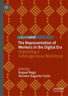 Raquel Rego The Representation Of Workers In The Digital Era (Hardback)