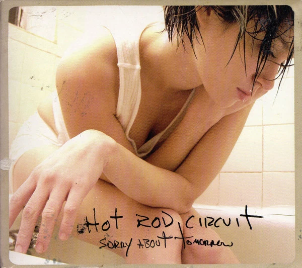 Hot Rod Circuit - Sorry About Tomorrow (Digipak) | CD - Bild 1 von 1