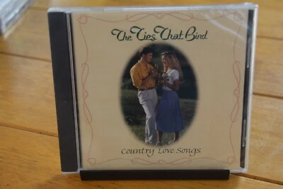 THE TIES THAT BIND CD "COUNTRY LOVE SONGS" [NEW SEALED] K-TEL COMPILATION [145] - Image 1 of 4