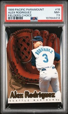 1999 Pacific Paramount Alex Rodriguez Fielder’s Choice PSA 7.5 - Image 1 of 2