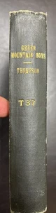 Green Mountain Boys - By Judge D.P. Thompson Hard Cover - Early Vermont - Picture 1 of 19