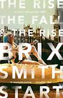 The Rise, The Fall, and The Rise by Start, Brix Smith Book The Cheap Fast Free