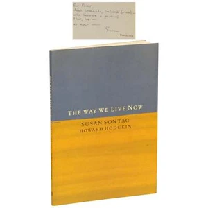 Susan Sontag, Howard Hodgkin / The Way We Live Now Signed 1st Edition 1991 - Imagen 1 de 2