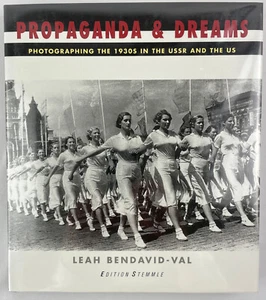 Propaganda and Dreams : Photographing the 1930s in the USSR and the US, HCDJ - Picture 1 of 24