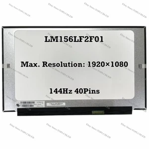 Pannello di ricambio schermo LCD LM156LF2F01 15,6" 1920x1080 FHD 144Hz EDP 40 pin - Foto 1 di 1