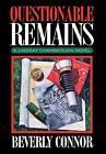 Beverly Connor Questionable Remains (Lindsay Chamberlain Mysteries) (Relié)