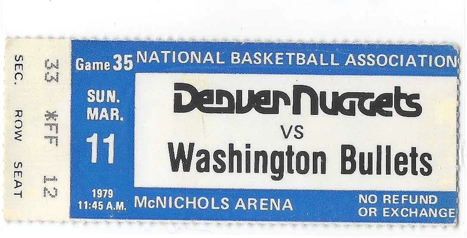 1978-79 Denver Nuggets vs. Washington Bullets Ticket Stub 3/11/1979 McNichols EX - Image 1 of 2