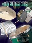 The Drum Set Crash Course by Miller, Russ, Paperback, Used - Very Good