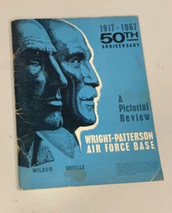 Wright Patterson Air Force Base Buch 1917 - 1967 50th anniversary Dayton OH - Bild 1 von 9