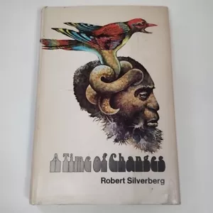 A Time Of Changes by Robert Silverberg 1971 Hardcover BCE - Picture 1 of 14