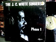 J.C. White Singers Lp Phase 1 Gospel Rare SAVOY Nr Mint Disc Shrink
