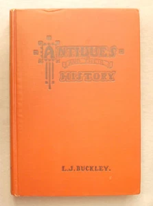 GESCHICHTE DER FRANZÖSISCHEN ENGLISCHEN & AMERIKANISCHEN ANTIQUITÄTEN 1600-1850 Buckley MÖBEL Glas - Bild 1 von 4