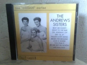 The Cream of the Andrews Sisters The Andrew Sisters: - Foto 1 di 2