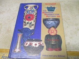 Sanfords Guide to the Robinson Ransbottom Pottery Co. 2001 Hardcover Collector - Imagen 1 de 7