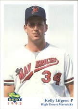 1992 High Desert Mavericks Classic/Best #8 Kelly Lifgren