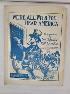 "We're All With You Dear America" Uncle Sam WWI Vintage Sheet Music - Bild 1 von 3
