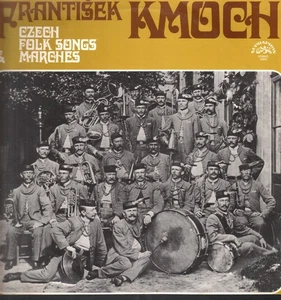 Frantisek Kmoch March Songs LP vinyl Czech Republic Supraphon 1968 conducted by - Picture 1 of 3