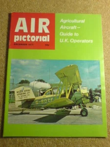 AIR PICTORIAL - AGRICULTURAL AIRCRAFT -Dec 1977 v39 #12 - Imagen 1 de 1