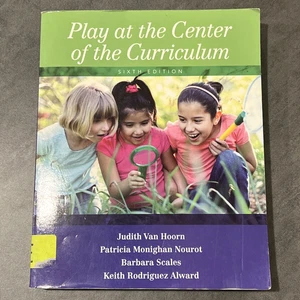 Play at the Center of the Curriculum by Nourot, Van Hoorn, Scales, Alward - Imagen 1 de 3