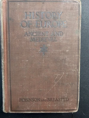 VTG HISTORY OF EUROPE ANCIENT AND MEDIEVAL Breasted and Robinson 1929 Hardcover Foto 1 de 4