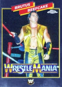 2025 Topps Chrome WWE WrestleMania Recall #WMBB Brutus Beefcake - Bild 1 von 1