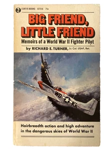 "Großer Freund, kleiner Freund" von WW2 Jagdflieger Richard Turner 1. Auflage PB 1969 - Bild 1 von 3