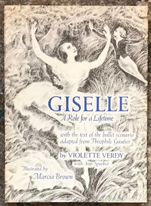 VERDY "GISELLE: A ROLE FOR A LIFETIME" 1977 HC/DJ NF/NF MARCIA BROWN PIX - Picture 1 of 1