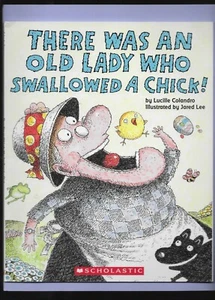 There Was an Old Lady Who Swallowed a Chick! by Lucille Colandro - Picture 1 of 2